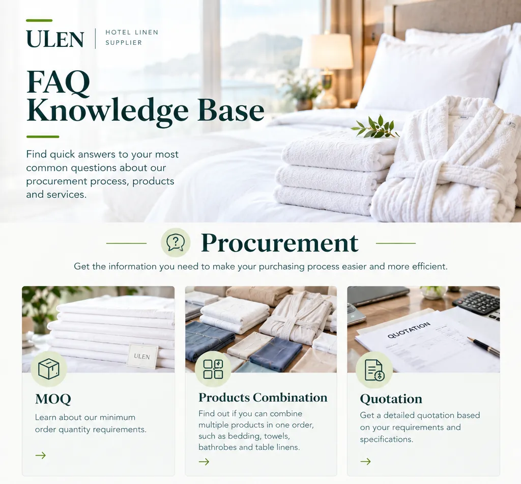 Ulen hotel linens FAQ bedding, towel and bathrobes MOQ production, quotation Ulen hotel linens FAQ bedding, towel and bathrobes MOQ production, quotation